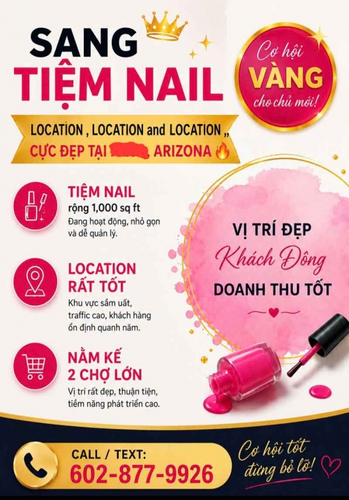 SANG TIỆM NAIL – LOCATION, LOCATION and LOCATION,, CỰC ĐẸP TẠI ARIZONA